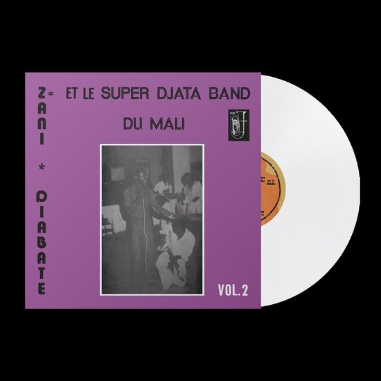 Super Djata Band & Zani Diabate - Volume 2 (White Vinyl)