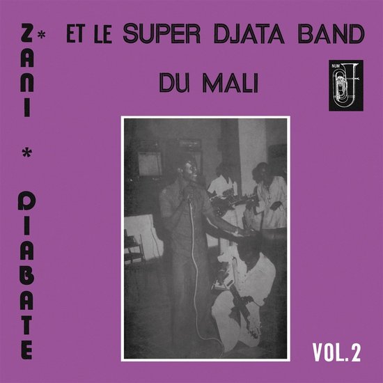 Super Djata Band & Zani Diabate - Volume 2