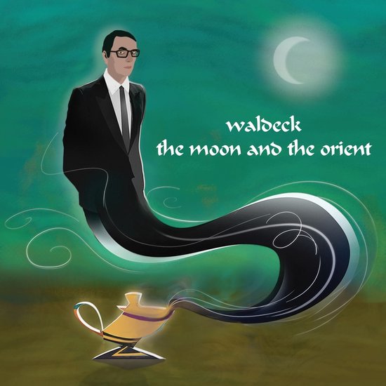Waldeck - The Moon And The Orient