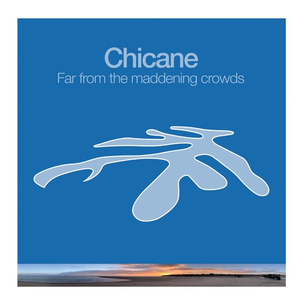 Chicane - Far From The Maddening Crowds (LP)