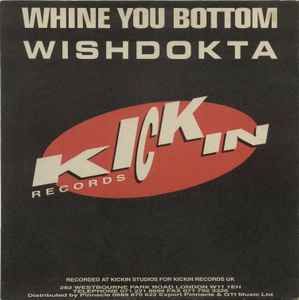 USED - Wishdokta - Whine You Bottom