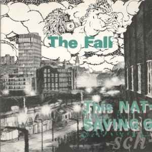 USED - The Fall - This Nation's Saving Grace