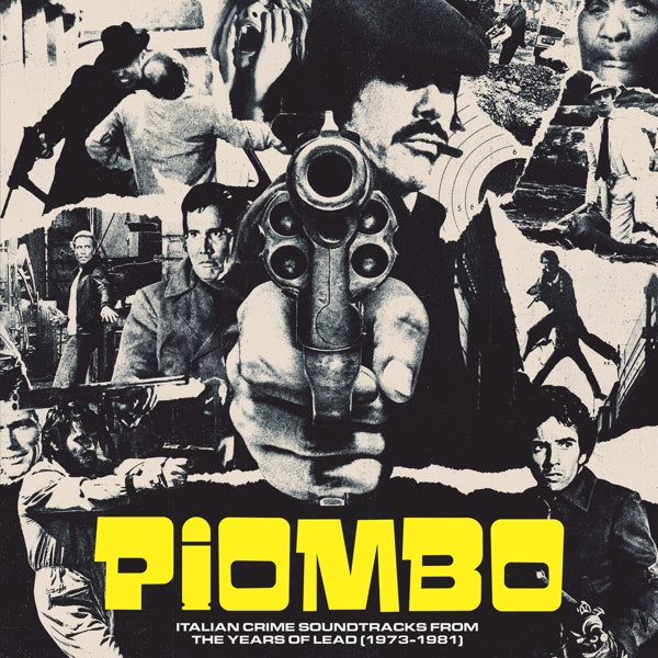 Various Artists - Piombo - Italian Crime Soundtracks From The Years