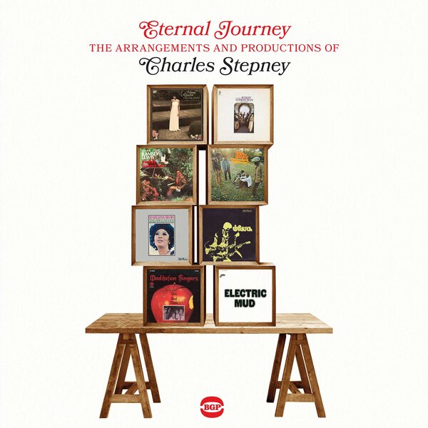 Eternal Journey - The Arrangements And Productions Of Charles Stepney (LP)