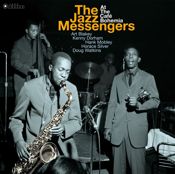 Art & the Jazz Messengers Blakey - Jazz Messengers At Cafe Bohemia