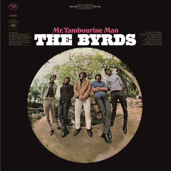 the Byrds - Mr. Tambourine Man