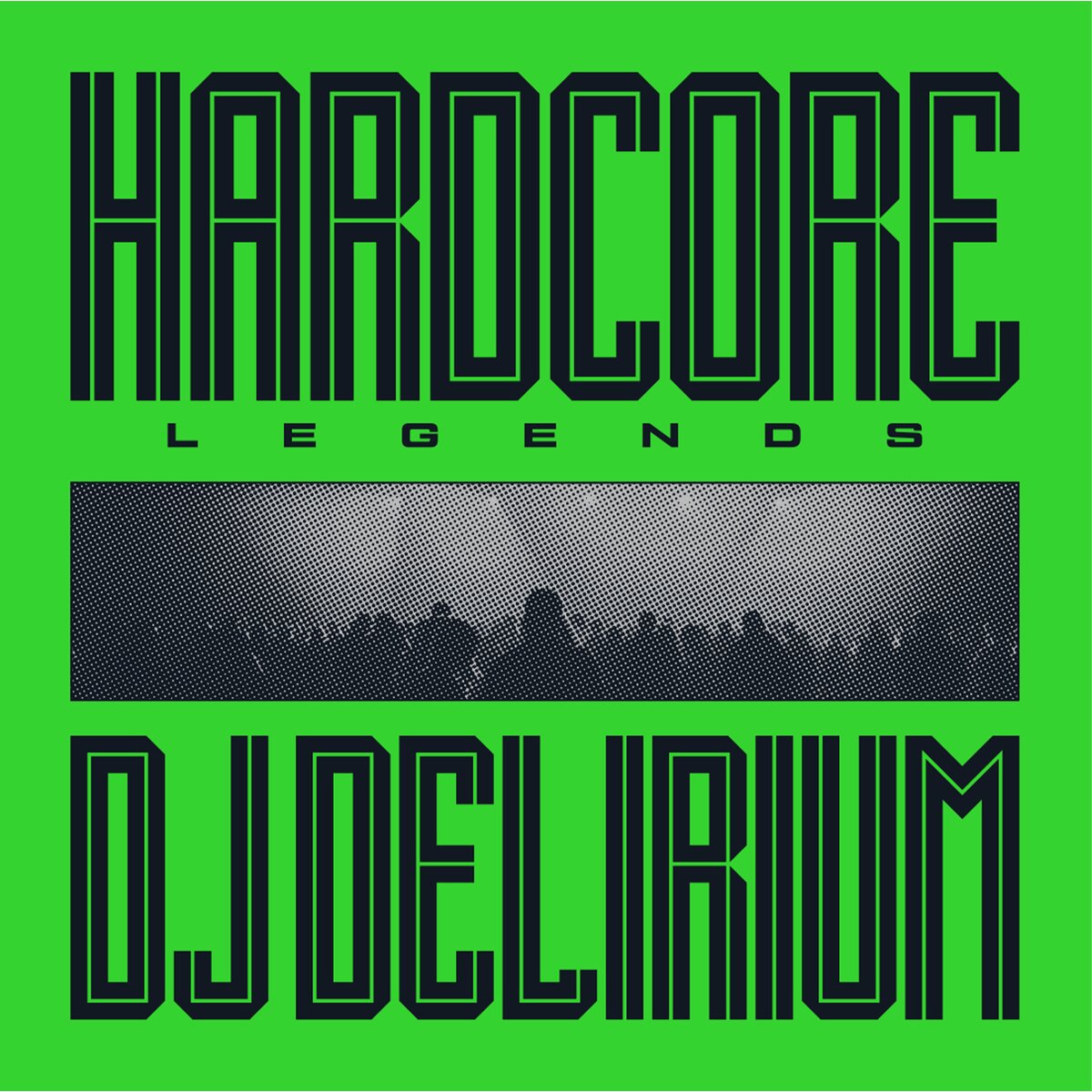 Dj Delirium - Hardcore Legends (Green Vinyl LP)