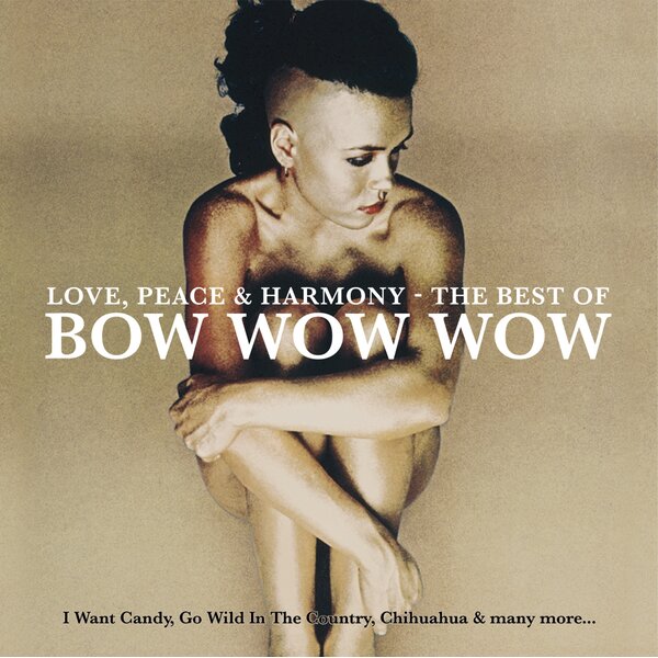 Bow Wow Wow - Love, Peace & Harmony - The Best Of Bow Wow Wow (Crystal Clear Vinyl LP)