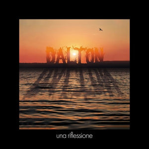 Dalton - Una Riflessione (Orange Clear Vinyl)