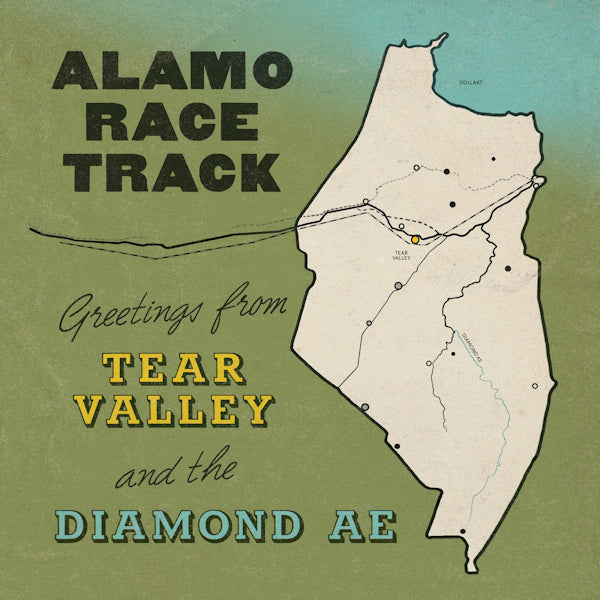 Alamo Race Track - Greetings From Tear Valley and the Diamond Ae (Transparent LP)