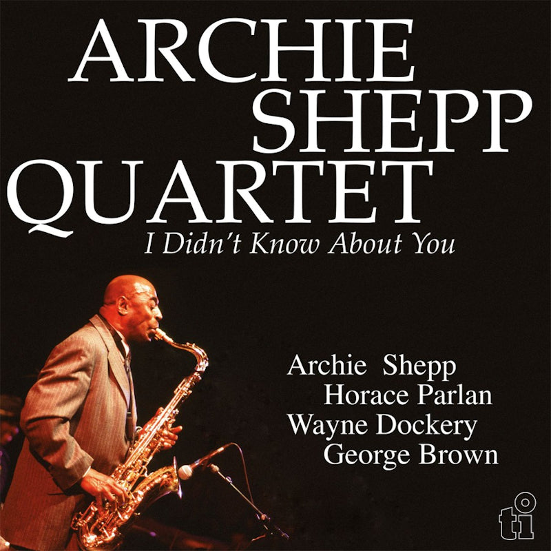 Archie Shepp Quartet - I Didn't Know About You (Yellow LP)