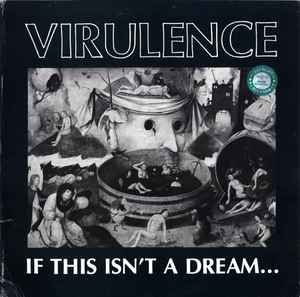 USED - Virulence - If This Isn't A Dream...