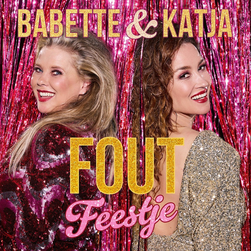 Babette & Katja - Fout Feestje (Pink Vinyl 7")