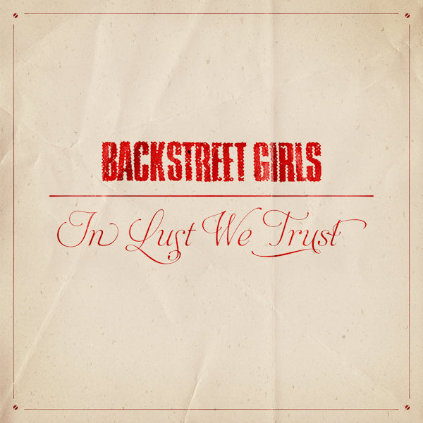 Backstreet Girls - In Lust We Trust (Red LP)