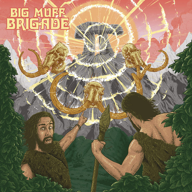 Big Muff Brigade - Big Muff Brigade (Green Coloured LP)