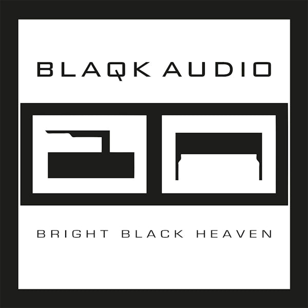 Blaqk Audio - Bright Black Heaven (Clear LP)