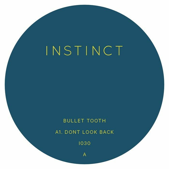 Bullet Tooth - Don't Look Back (12")