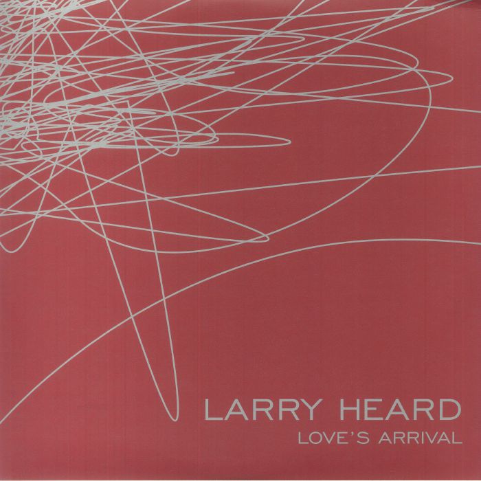 Larry Heard - Love's Arrival (12")