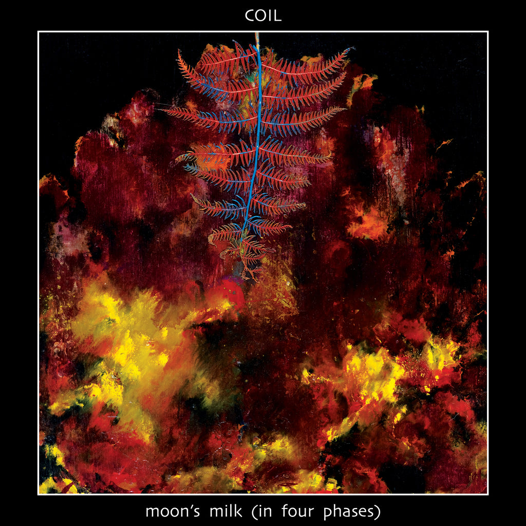 Coil - Moon's Milk (LP)