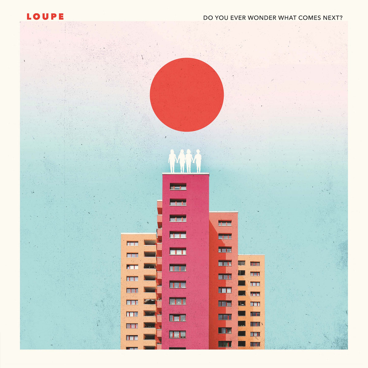 Loupe - Do You Ever Wonder What Comes Next? (Orange Sunset Vinyl)