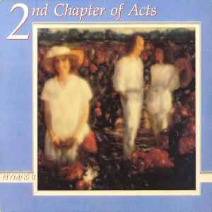 USED - 2nd Chapter Of Acts - Hymns II