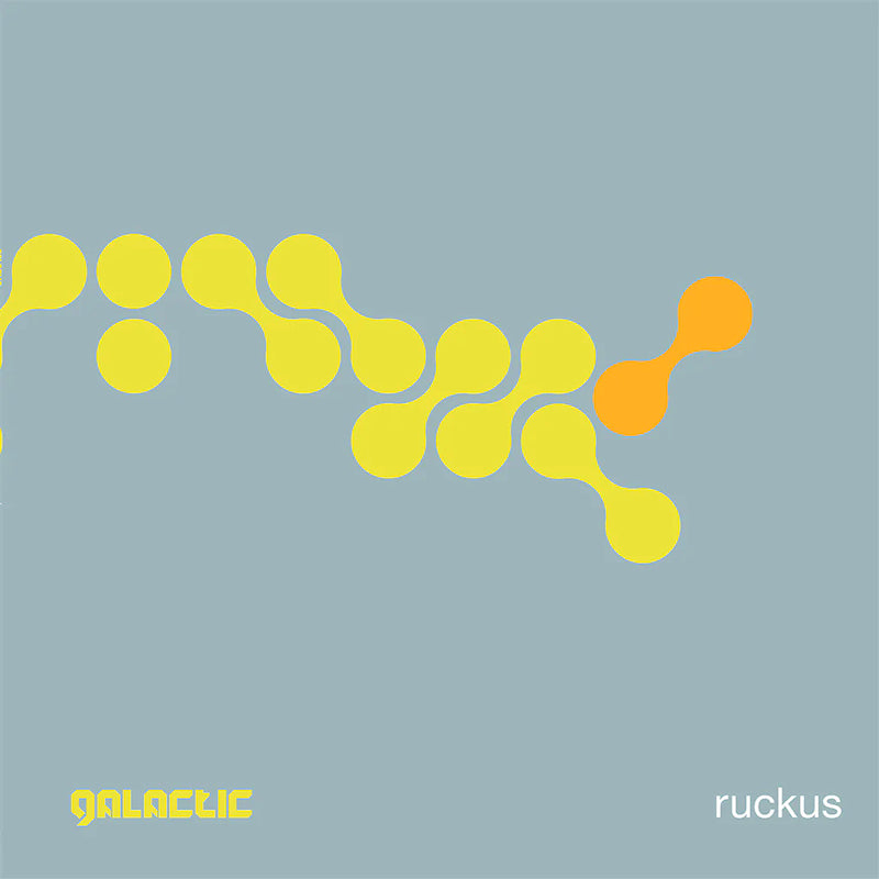 Galactic - Ruckus (Yellow Vinyl LP)