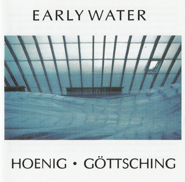 Michael & Manuel Gottsching Hoenig - Early Water (Clear Blue LP)