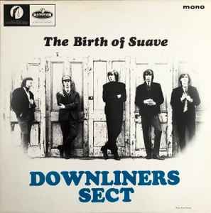 USED - Downliners Sect - The Birth Of Suave