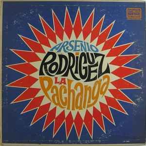 USED - Arsenio Rodriguez, Arsenio Rodriguez Y Su Orquesta - La Pachanga