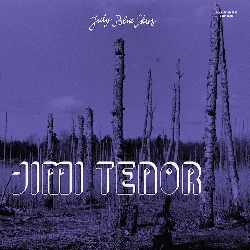 Jimi Tenor & Cold Diamond & Mink - July Blue Skies (Violet Smoke Coloured LP)