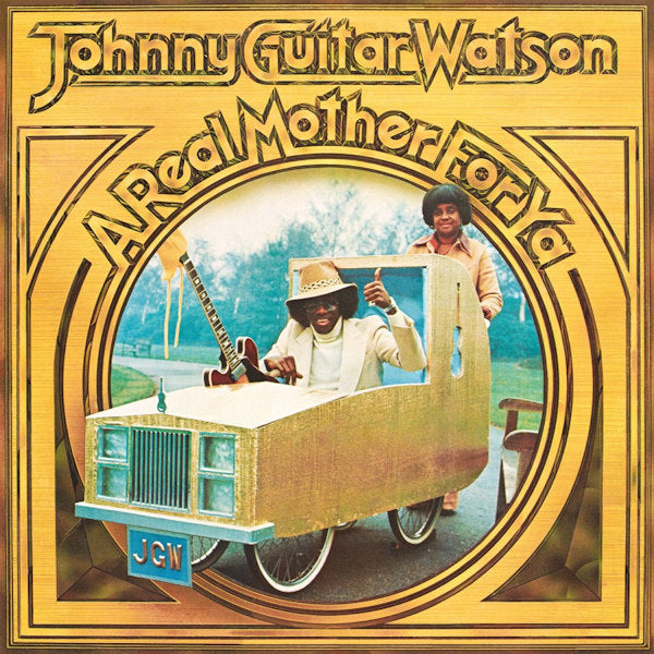 Johnny Guitar Watson - A Real Mother For Ya (White LP)