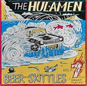USED - The Hulamen - Beer And Skittles