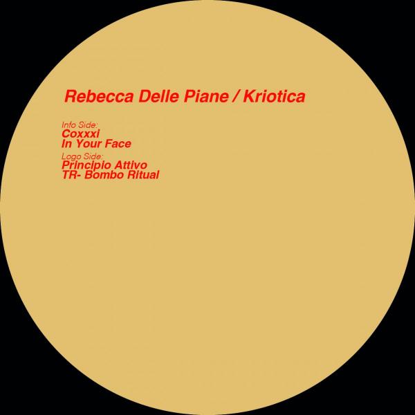 Rebecca Delle Piane - Kriotica (12")