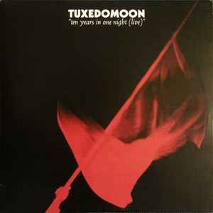 USED - Tuxedomoon - Ten Years In One Night (Live)