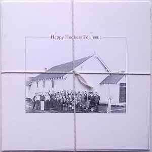 USED - Happy Hookers For Jesus - Happy Hookers For Jesus