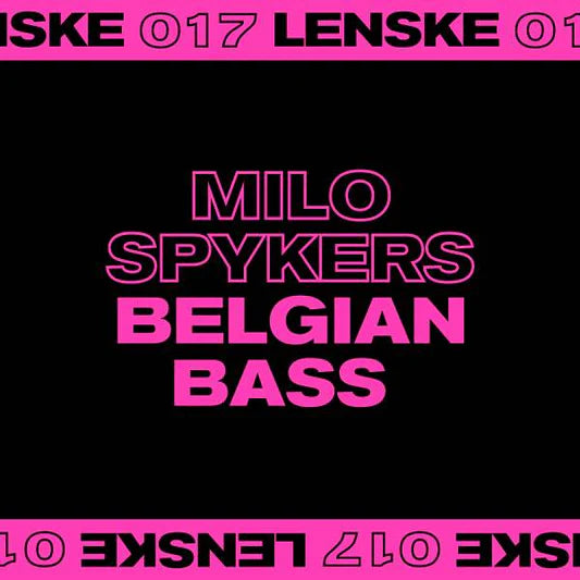 Milo Spykers - Belgian Bass EP (Clear Coloured 12")