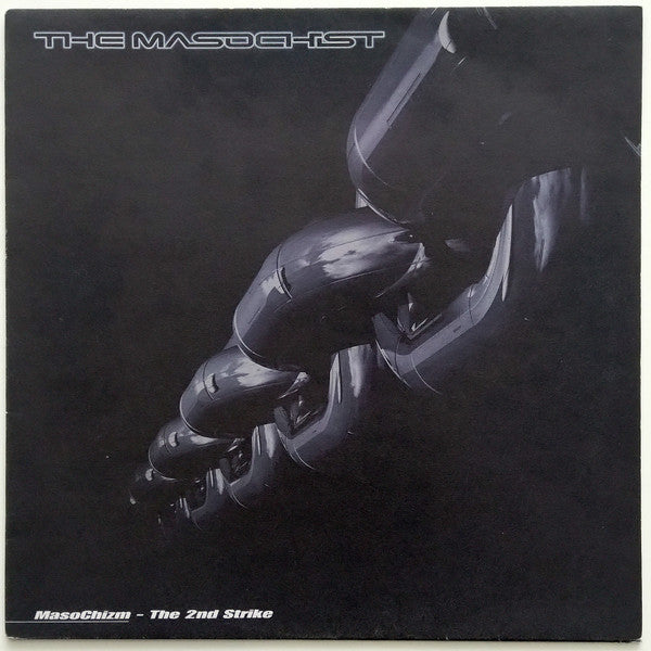 USED - The Masochist - MasoChizm - The 2nd Strike