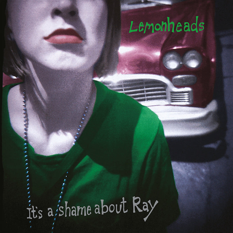 Lemonheads - It's A Shame About Ray (30th Anniversary Green LP)