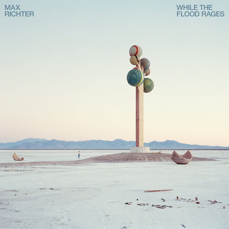 Max Richter - While The Flood Rages (LP)