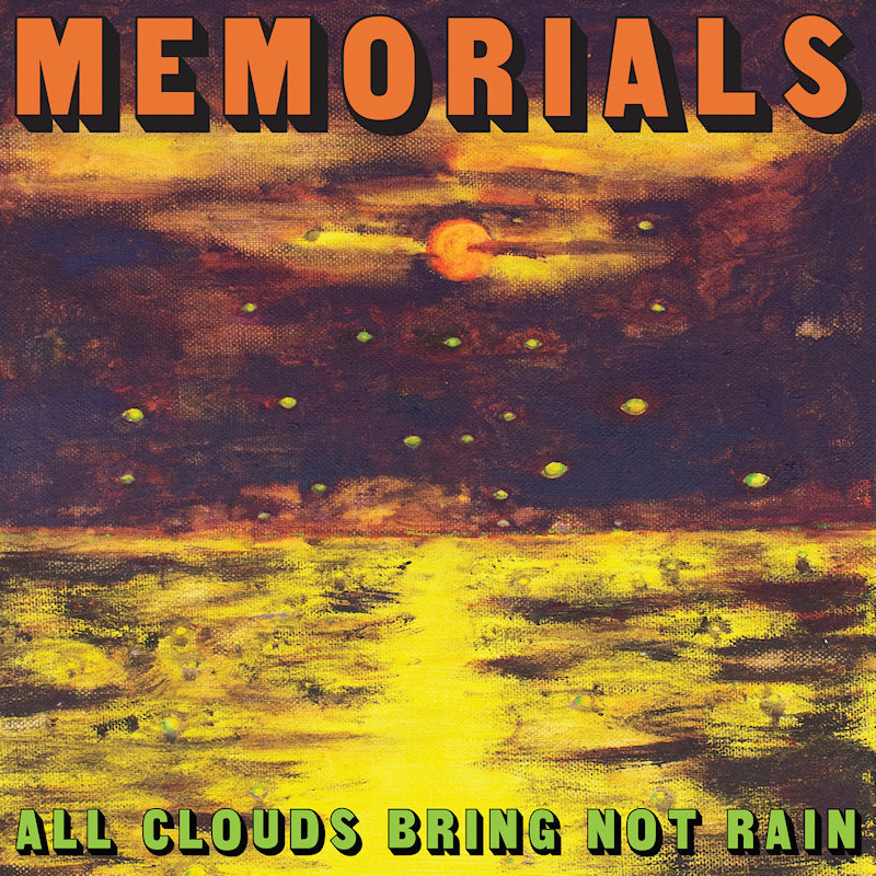 Memorials - All Clouds Bring Not Rain (Orange Vinyl LP)
