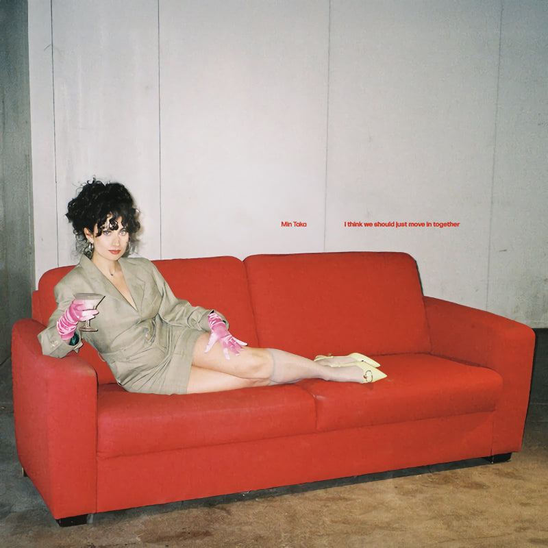 Min Taka - I Think We Should Just Move In Together (10")