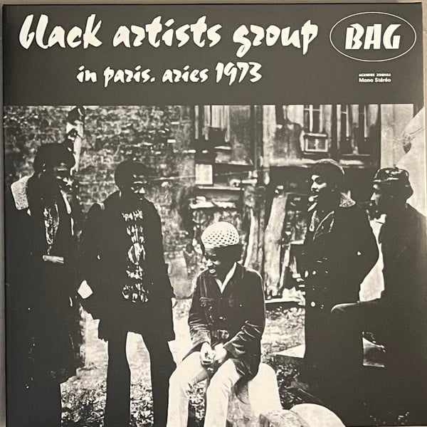 Black Artists Group - In Paris, Aries 1973