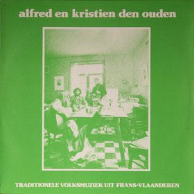 USED - Alfred En Kristien Den Ouden - Traditionele Volksmuziek Uit Frans-Vlaanderen