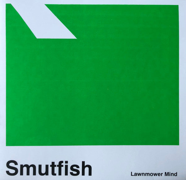 Smutfish - Lawnmower Mind