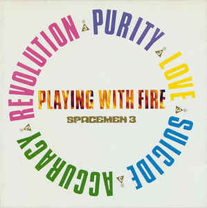 Spacemen 3 - Playing With Fire (LP)