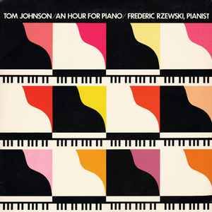 USED - Tom Johnson, Frederic Rzewski - An Hour For Piano