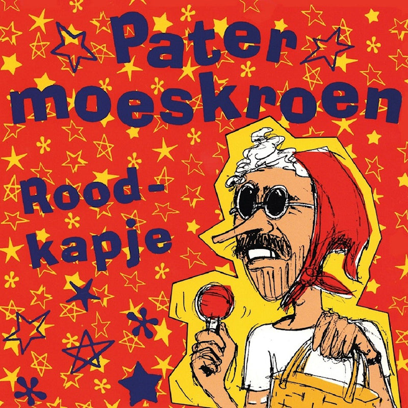 Pater Moeskroen - Roodkapje (Red vinyl 7")
