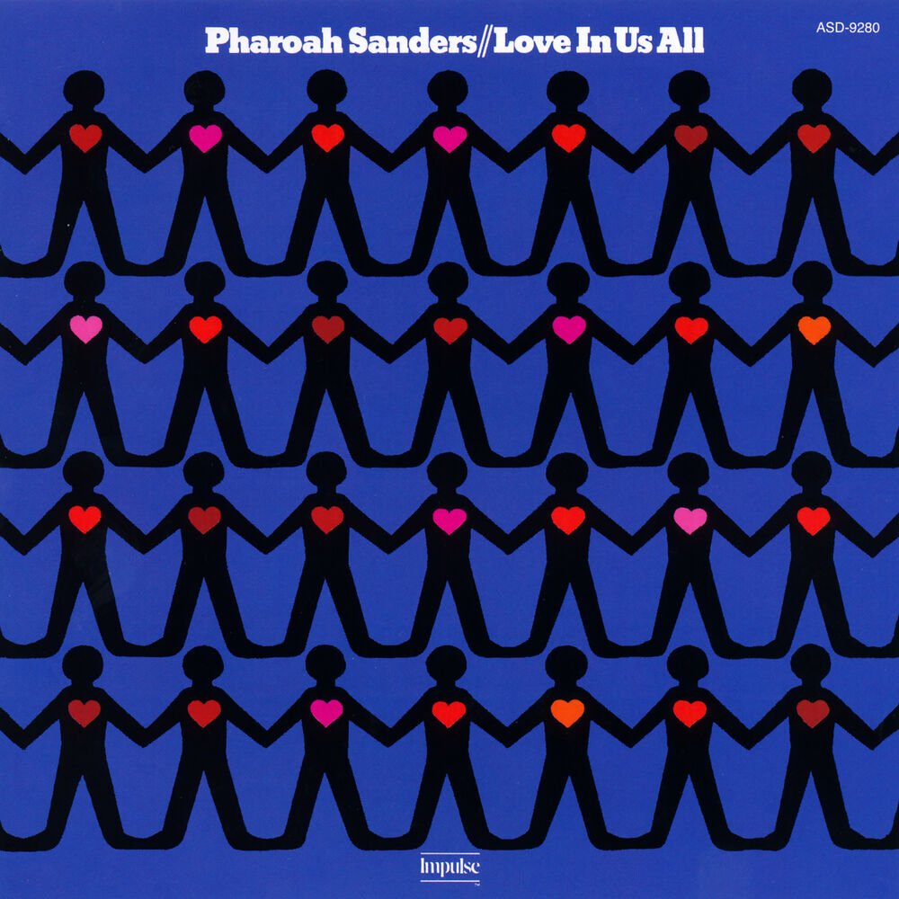 3345 Record Store | Pharoah Sanders - Love in Us All