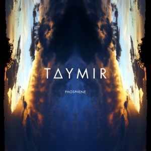 USED - Taymir - Phosphene