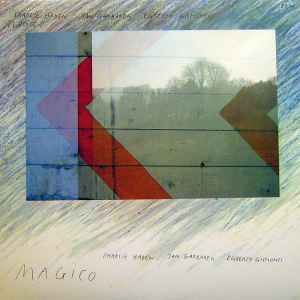 USED - Charlie Haden, Jan Garbarek, Egberto Gismonti - Magico